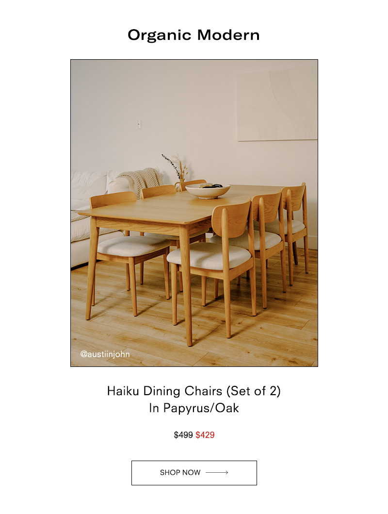 Haiku Dining Chairs in Papyrus and Oak