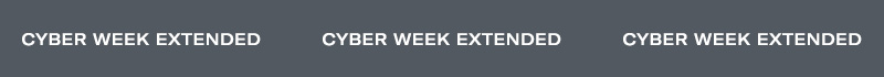 Cyber Week Extended