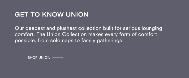 Get to Know Union